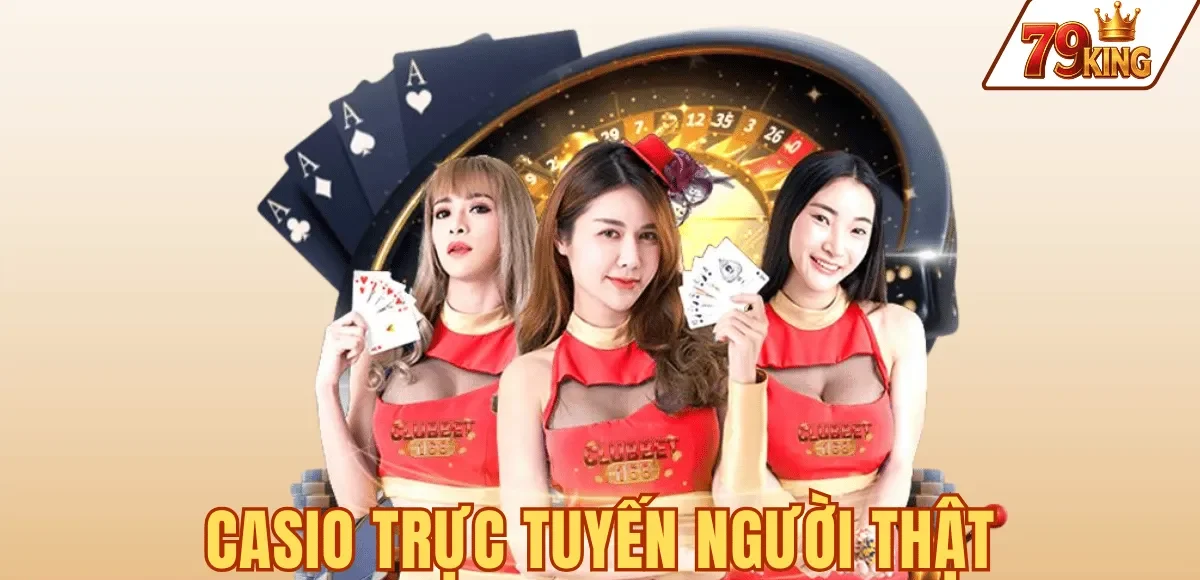 Trang chủ 42 Sảnh Live Casino 79KING với Dealer người thật từ studio Manila